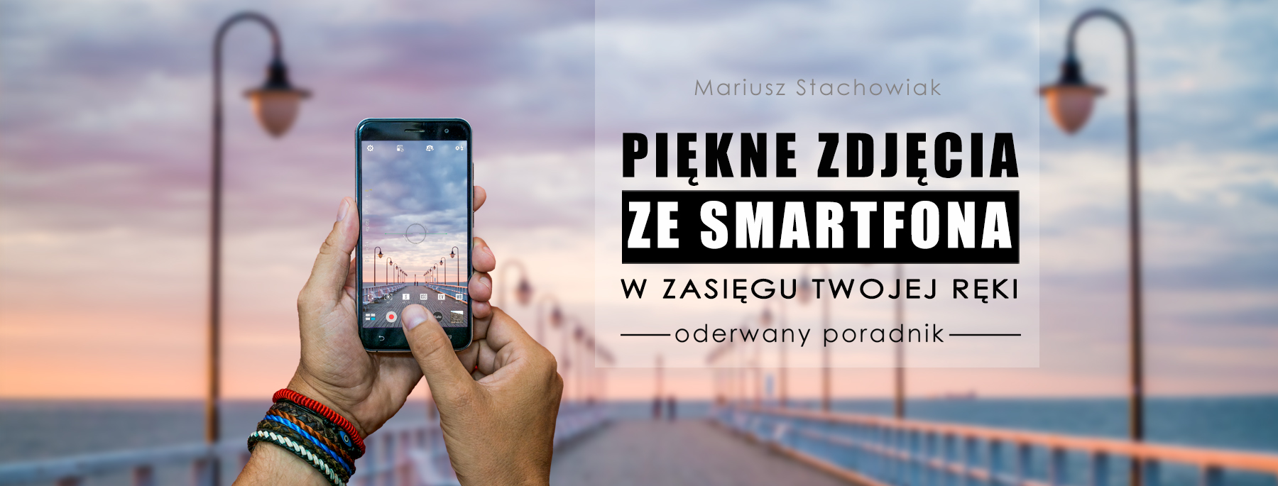 warsztaty fotografii mobilnej jak fotografować smartfonem